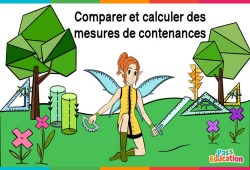 Comparer et calculer des mesures de contenances - Ce2 - Cm1 - Cm2 - 6ème - Vidéo La Fée des Maths