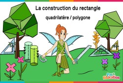 Construction du rectangle (quadrilatère/polygone) - Ce2 - Cm1 - Cm2 - 6ème - Vidéo La Fée des Maths