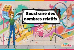 Soustraire des nombres relatifs - 5ème - 4ème - 3ème - Vidéo La Fée des Maths