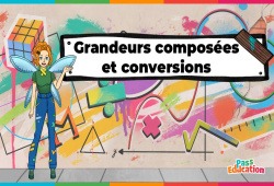 Grandeurs composées et conversions, 5ème, 4ème, 3ème, Vidéo, La Fée des Maths