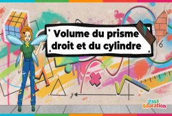Volume du prisme droit et du cylindre, 5ème, 4ème, 3ème, Vidéo, La Fée des Maths
