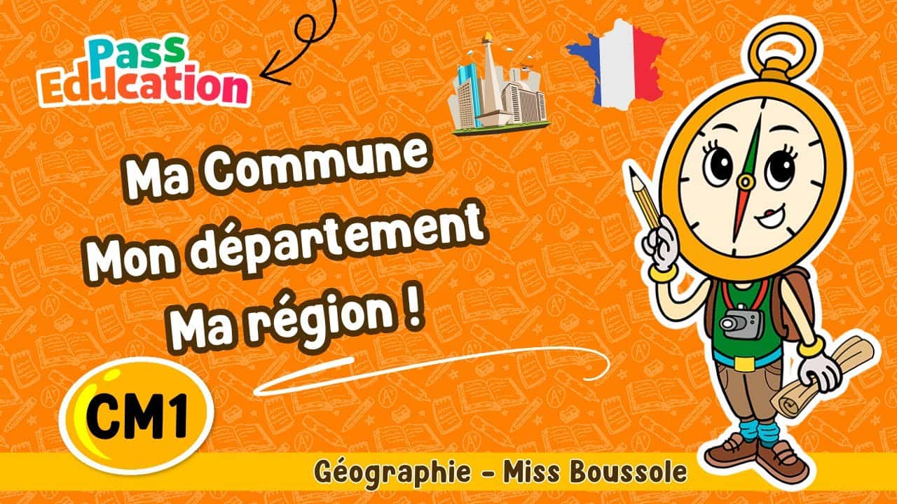 Ma Commune - Mon département - Ma région ! - Miss Boussole