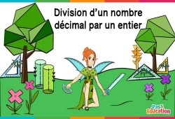 Division d'un nombre décimal par un entier - 6ème - Vidéo La Fée des Maths