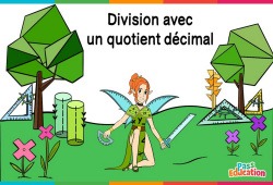 Division avec un quotient décimal - 6ème - Vidéo La Fée des Maths