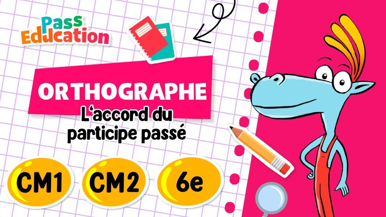 L’accord du participe passé