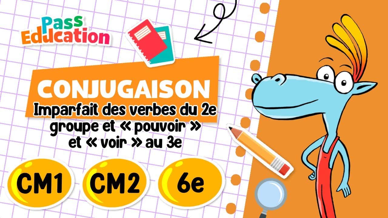 Imparfait des verbes du 2e groupe et « pouvoir » au 3e