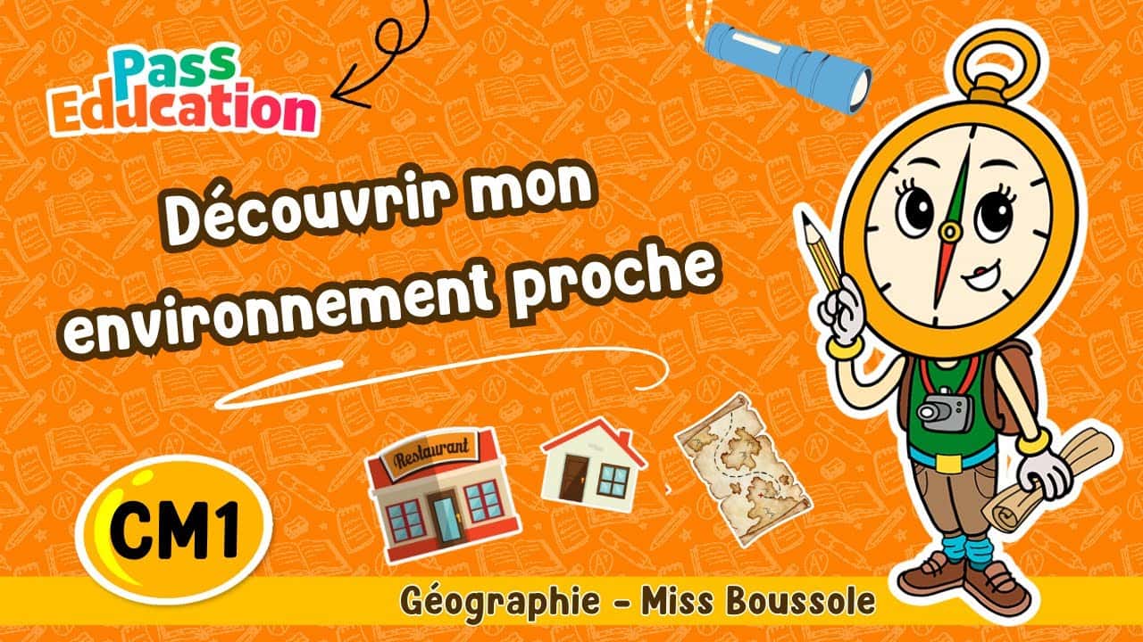 Découvrir mon environnement proche - Miss Boussole