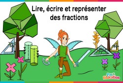 Lire, écrire et représenter des fractions - Cm2 - Vidéo La Fée des Maths