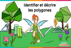 Identifier et décrire les polygones - Ce2 - Cm1 - Cm2 - 6ème - Vidéo La Fée des Maths