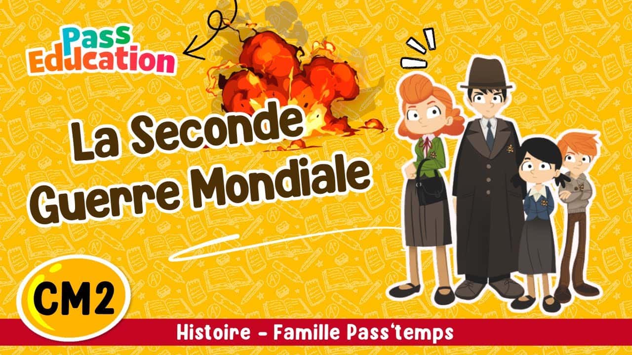 La Seconde Guerre Mondiale