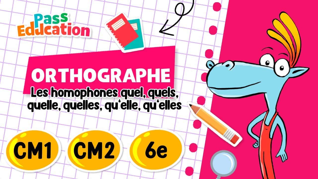 Les homophones quel, quels, quelle, quelles, ..