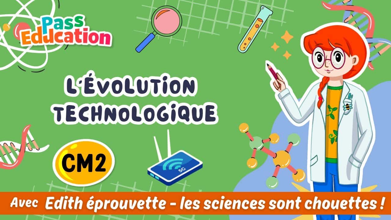 L'évolution technologique - Edith Eprouvette
