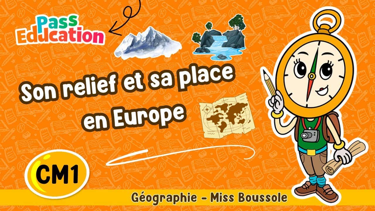 Son relief et sa place en Europe - Miss Boussole